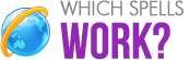 Which Spells Work
